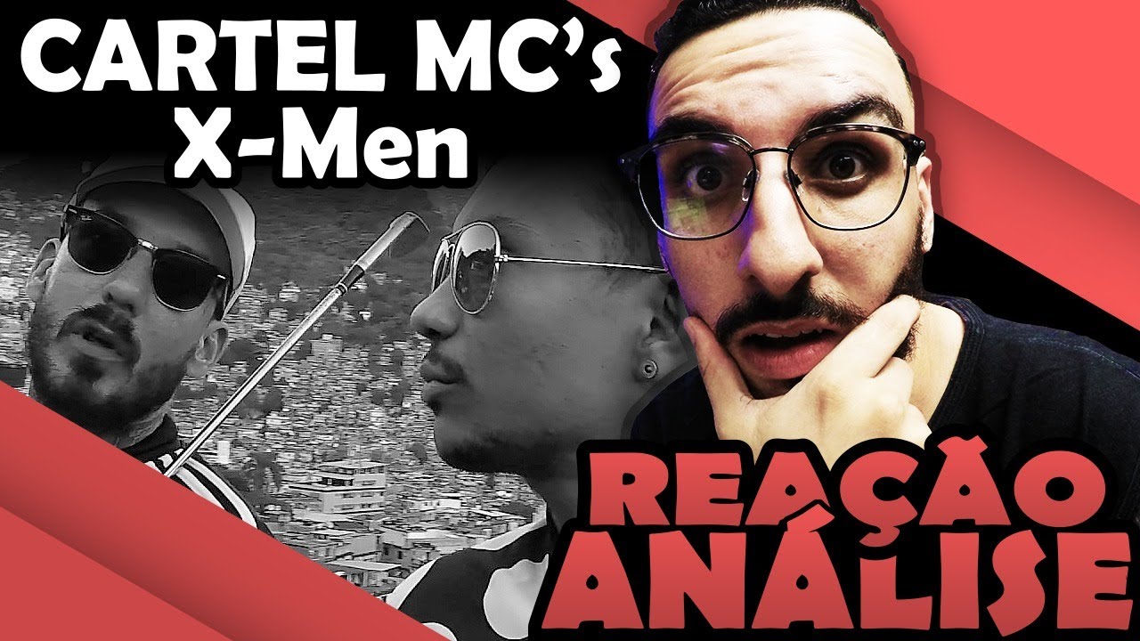 Cartel Mc'S - X-Men [Reação/ Análise]