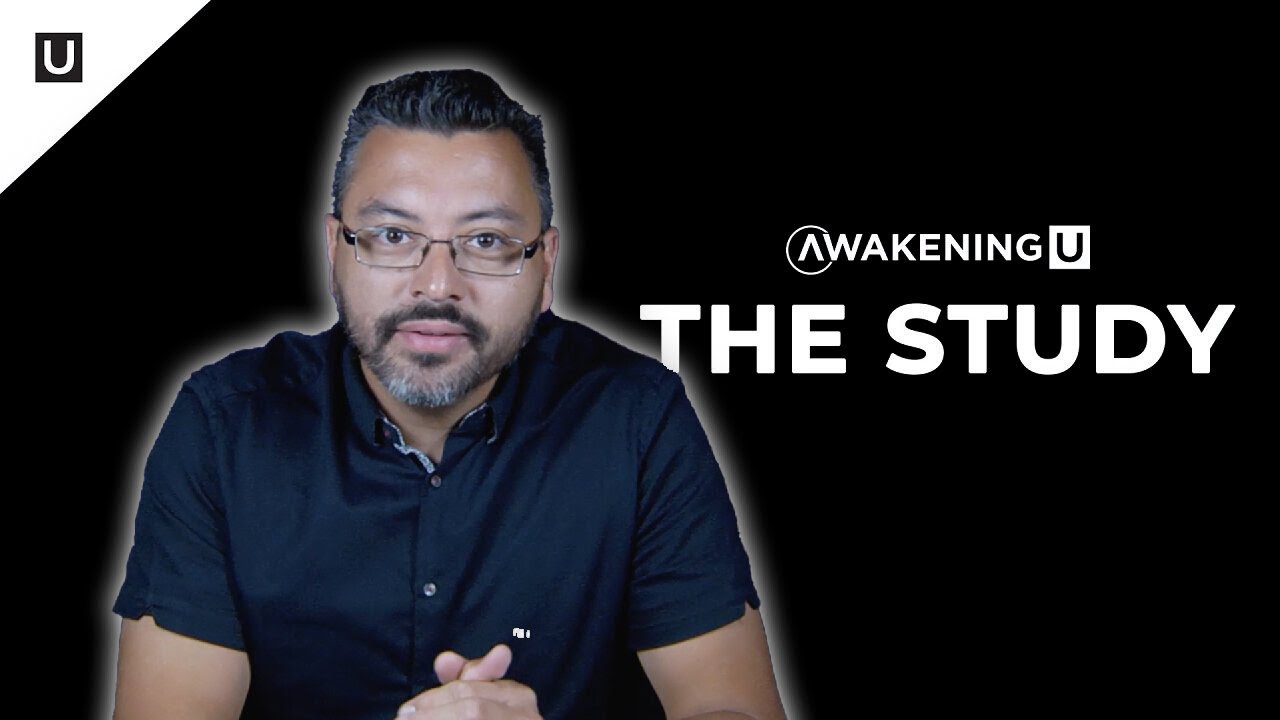 The Gospel of John Pt 2 - The Study // Awakening U