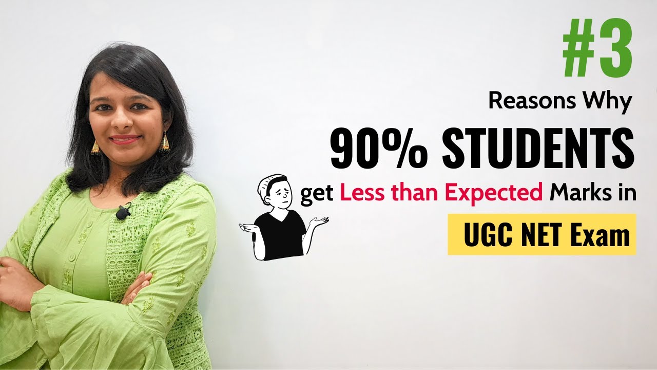 Know the Secret: Why 90% of Students Score Less Than Expected Marks in UGC NET Exam