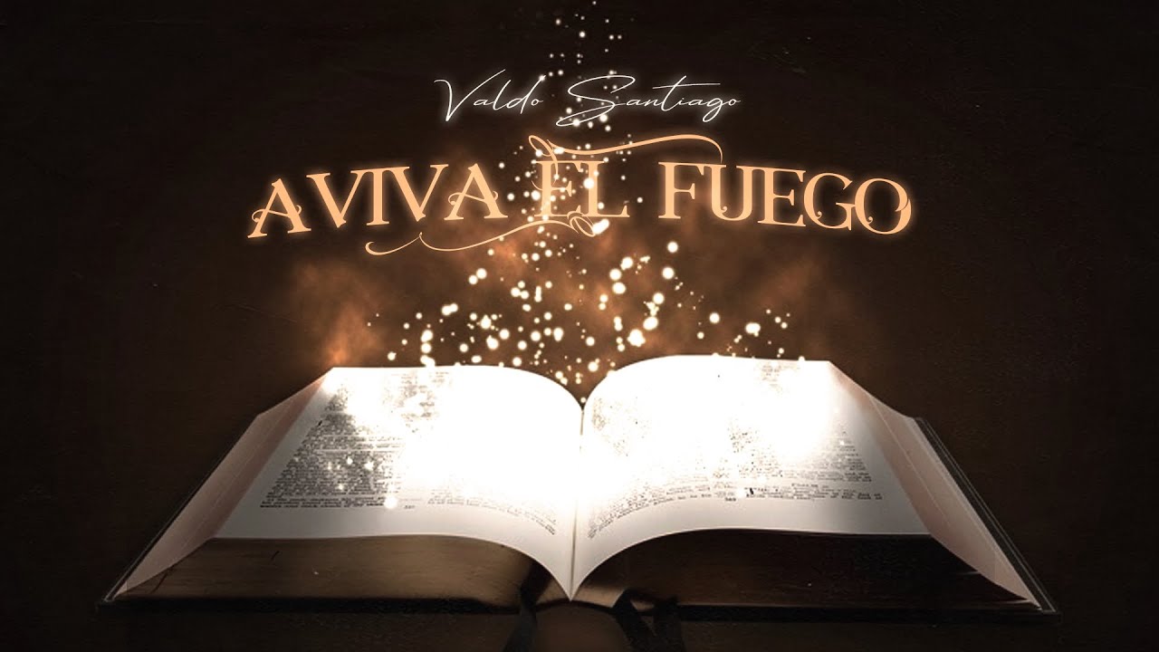 Valdo Santiago - Aviva El Fuego ( Video Lyrics Oficial )
