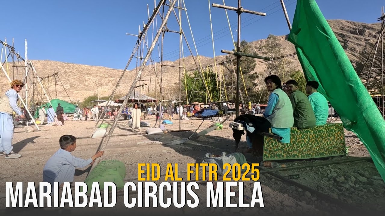 Mariabad Quetta's Eid al Fitr Circus Mela | Fun, Games and Thrills