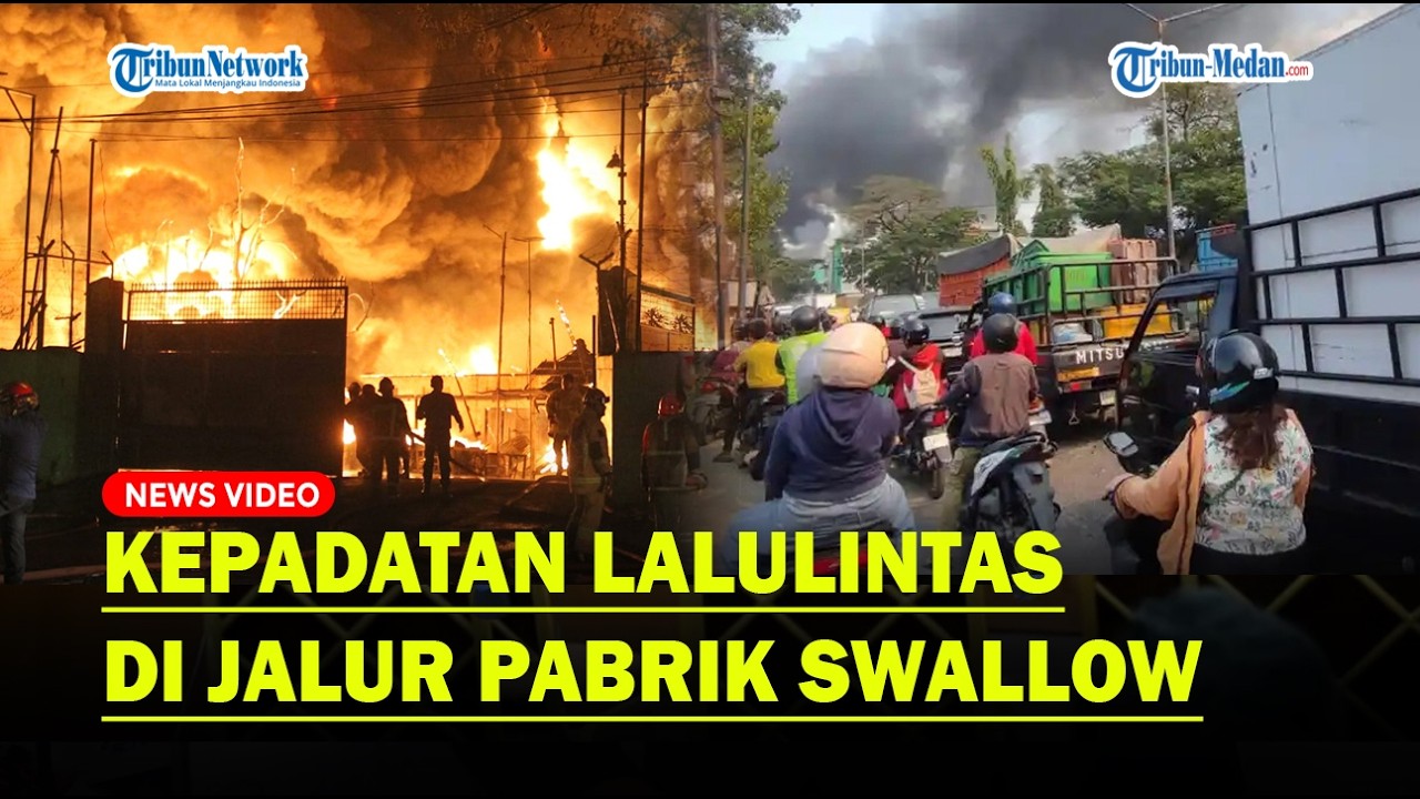 JALUR Medan-Belawan Macet Pasca-kebakaran Pabrik Swallow