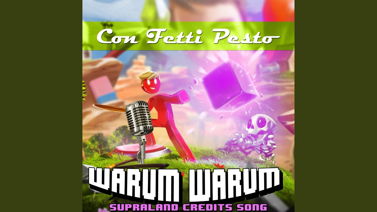Warum warum (Supraland Credits Song)