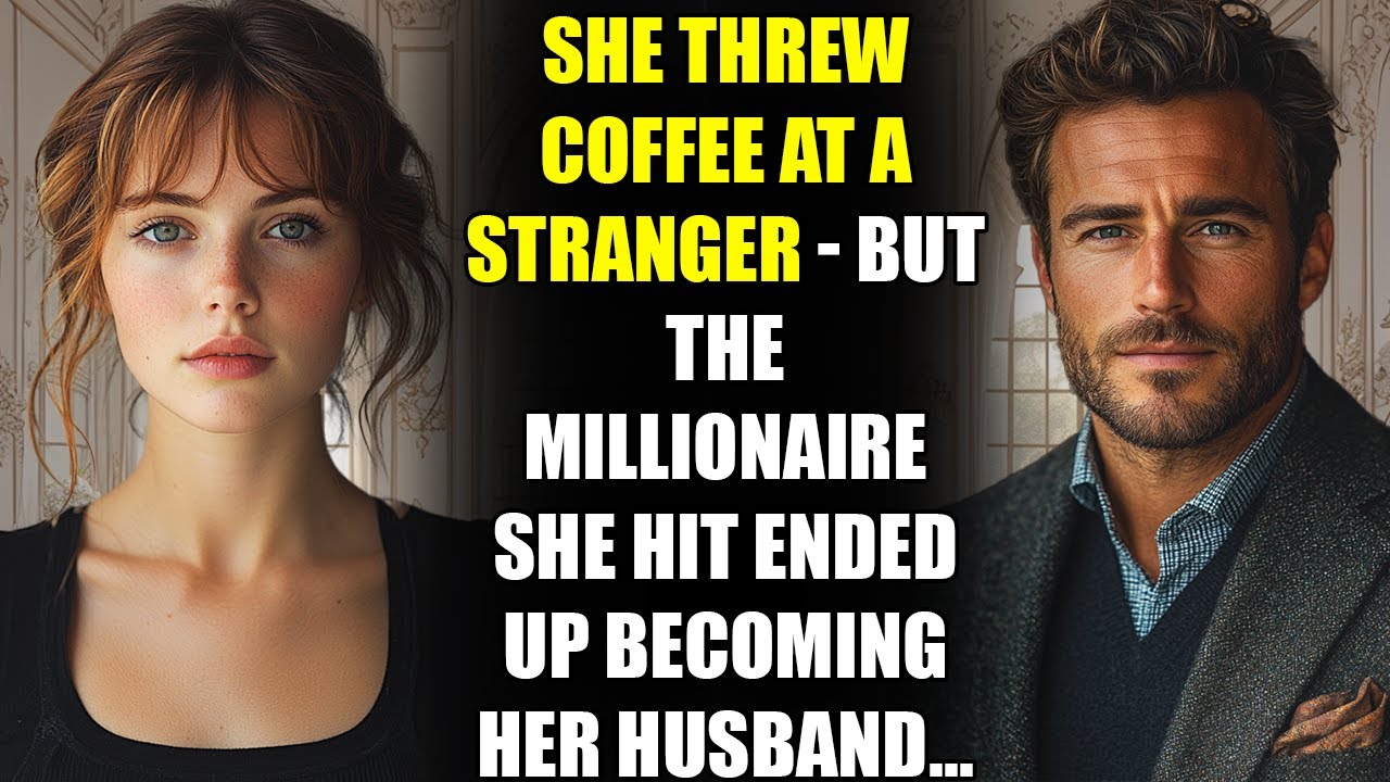 She Threw Coffee at a Stranger - But the MILLIONAIRE She Hit Ended Up Becoming Her Husband...