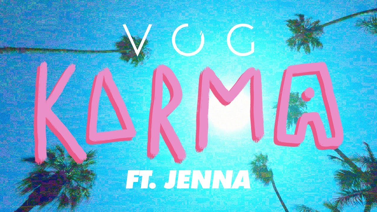 VOG - Karma (Feat. Jae)
