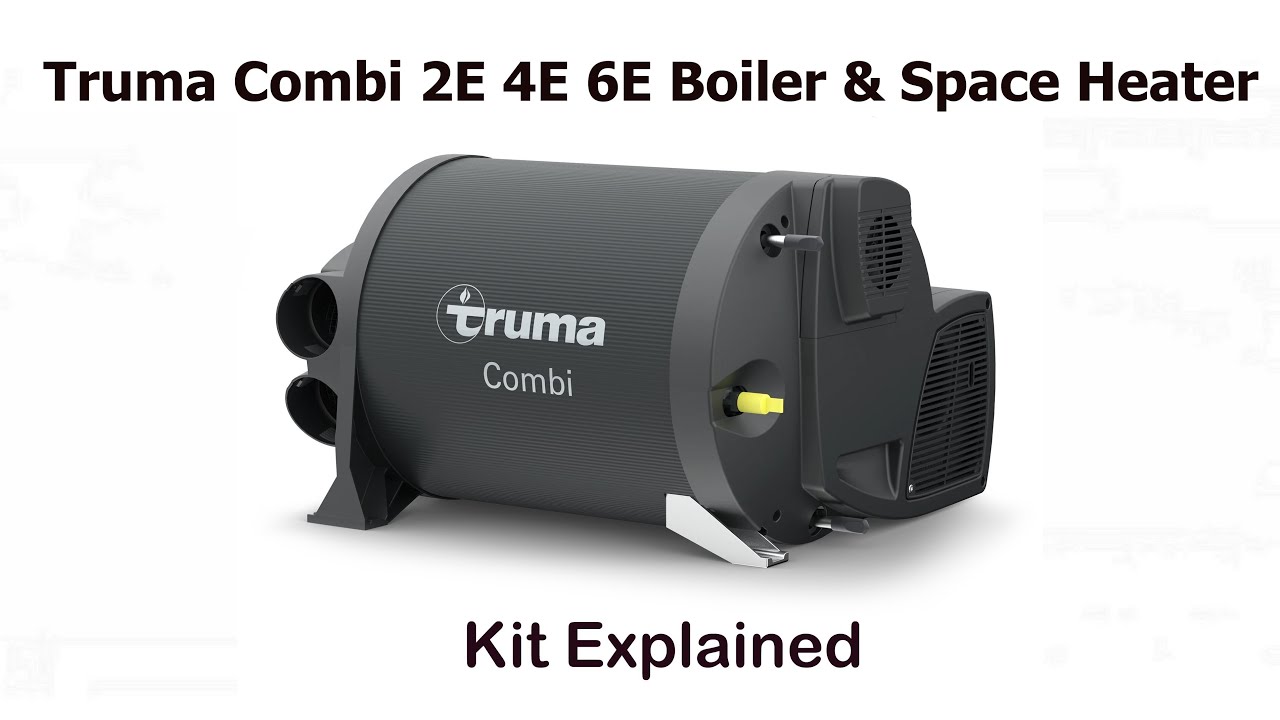 The Truma Combi 2E 4E and 6E Boiler and Space Heater Kit Campervan Motorhome use