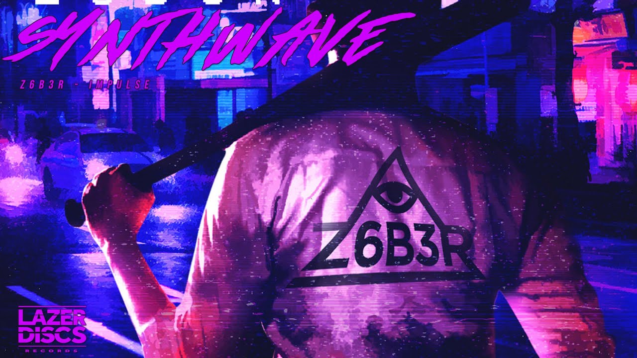 Synthwave: Z6B3R - Impulse (2017) [Lazerdiscs Records]