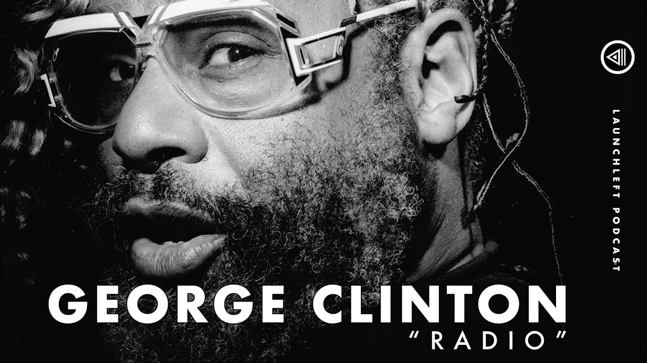 GEORGE CLINTON | "Radio"