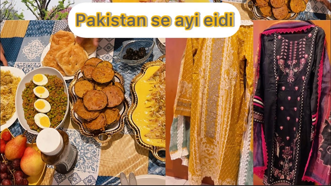Pakistan se aayi Hamaray liye Eidi#ramadan #alhamdulillah //Ami ne bheji Eidi