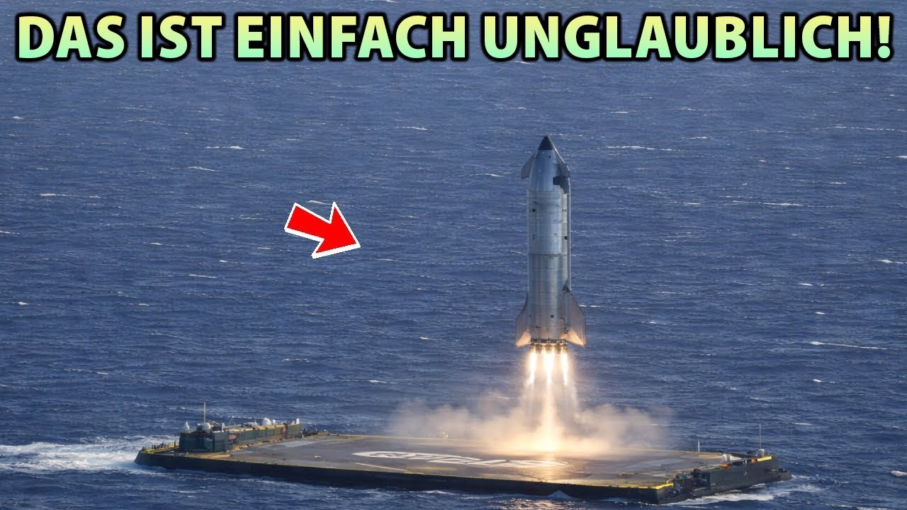 SpaceX lässt die Starship-Oberstufe auf einem Drohnenschiff im Ozean landen!