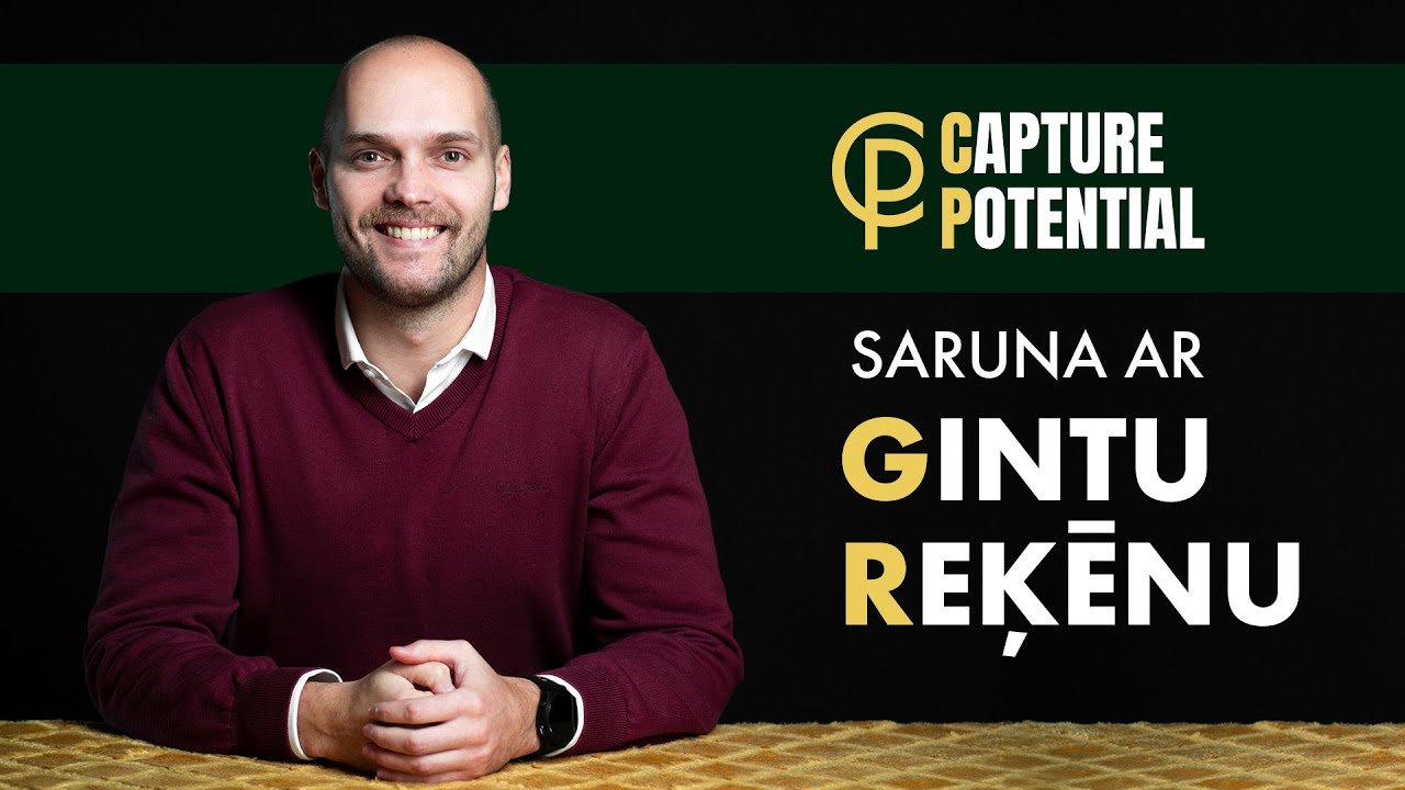 CAPTURE POTENTIAL - GINTS REĶĒNS - PILNA SARUNA
