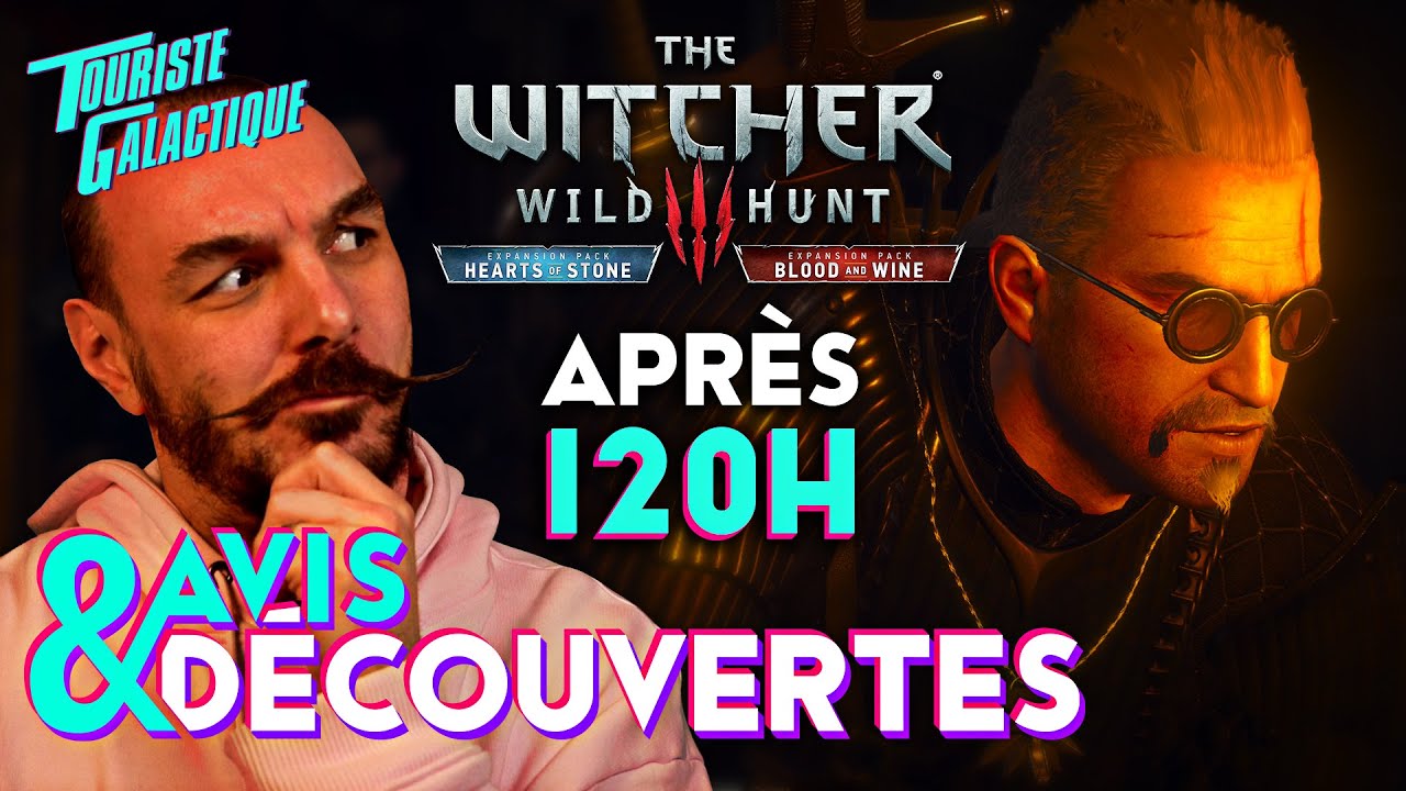 THE WITCHER 3 : JEU + DLC  ► MON AVIS après 120h de jeu !