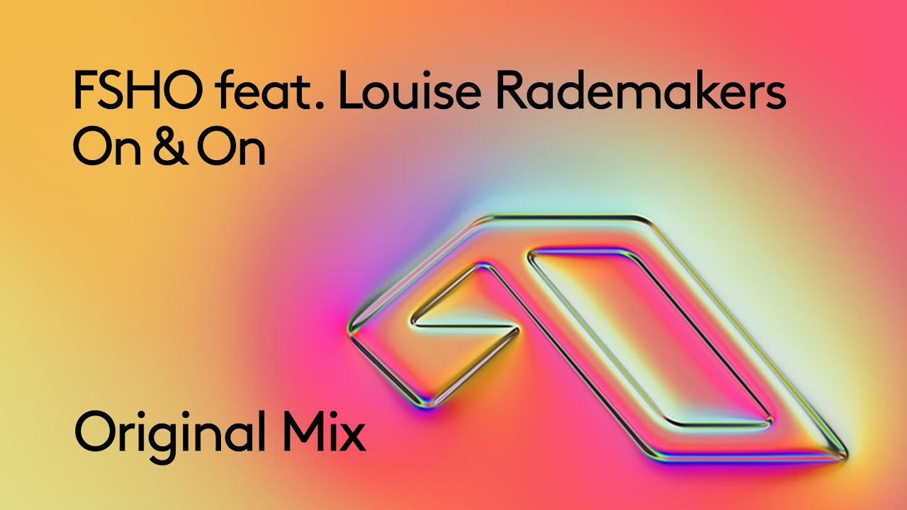 FSHO feat. Louise Rademakers - On & On