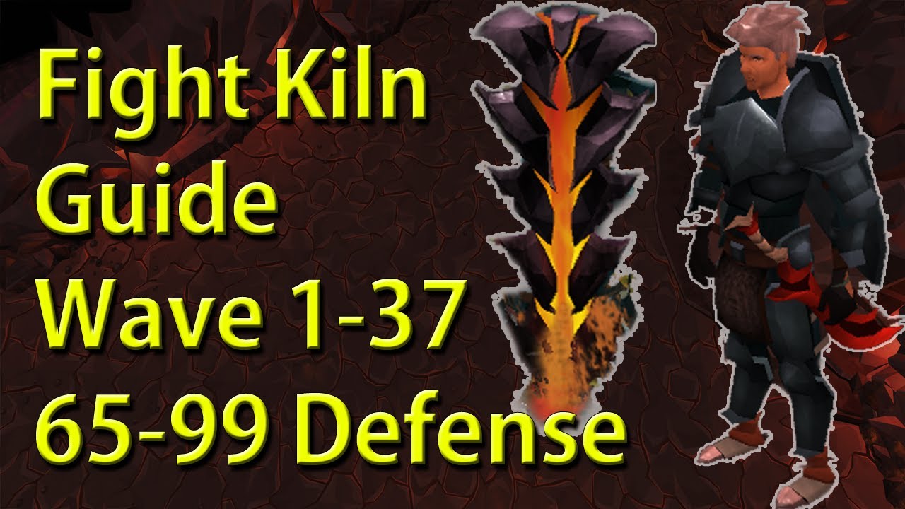 Feedback would be appreciated   EOC Fight Kiln Guide Runescape