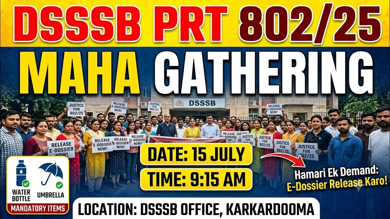 DSSSB PRT Protest 🔥 | 15 July Mass Gathering | Release DSSSB PRT 802/25 Result Now Result Humhara Do