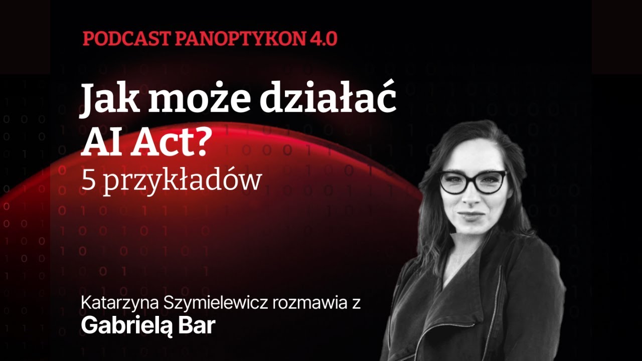 Regulacja sztucznej inteligencji – dotyczy zwykłego człowieka? Rozmowa z prawniczką dr Gabrielą Bar