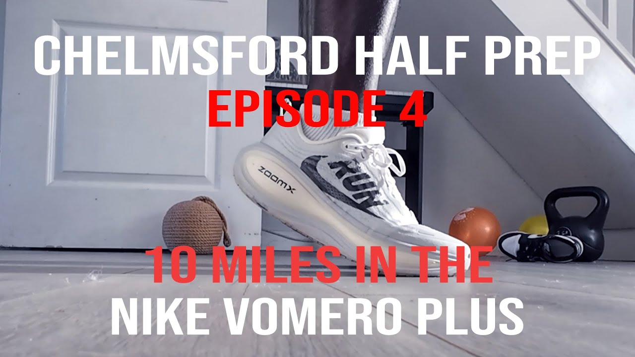10 Mile Long Run in the NIKE VOMERO PLUS | Chelmsford Half Marathon Prep EP 4