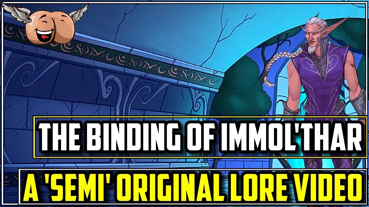 Warcraft Lore [Chronicle Vol. 1] - The Binding of Immol'Thar