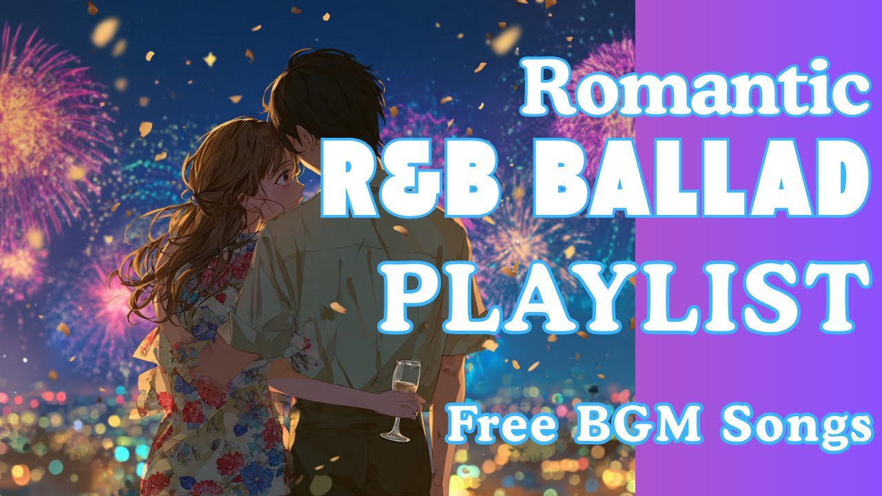 [𝐏𝐥𝐚𝐲𝐥𝐢𝐬𝐭] Romantic R&B Ballads 2026 💕 새해 사랑 노래 | 감성 플레이리스트 | New Year Love Songs Collection🎶