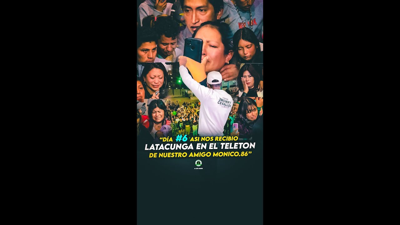 - Día 6 Así nos recibió Latacunga en el teletón de nuestro amigo Mónico, realmente agradecidos 🥺😭