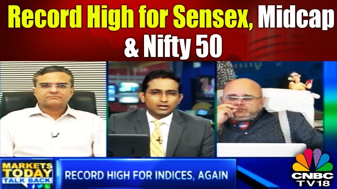 Record High for Sensex, Midcap & Nifty 50 | Markets Today Talk Back |  CNBC TV18