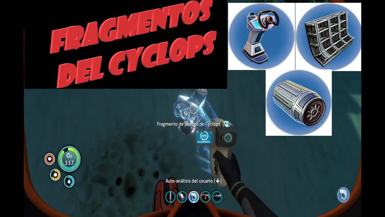 DONDE BUSCAR FRAGMENTOS DEL CYCLOPS/SUBNAUTICA