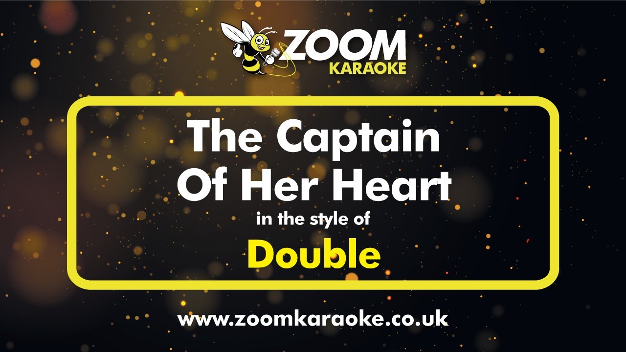 Double - The Captain Of Her Heart - Karaoke Version from Zoom Karaoke