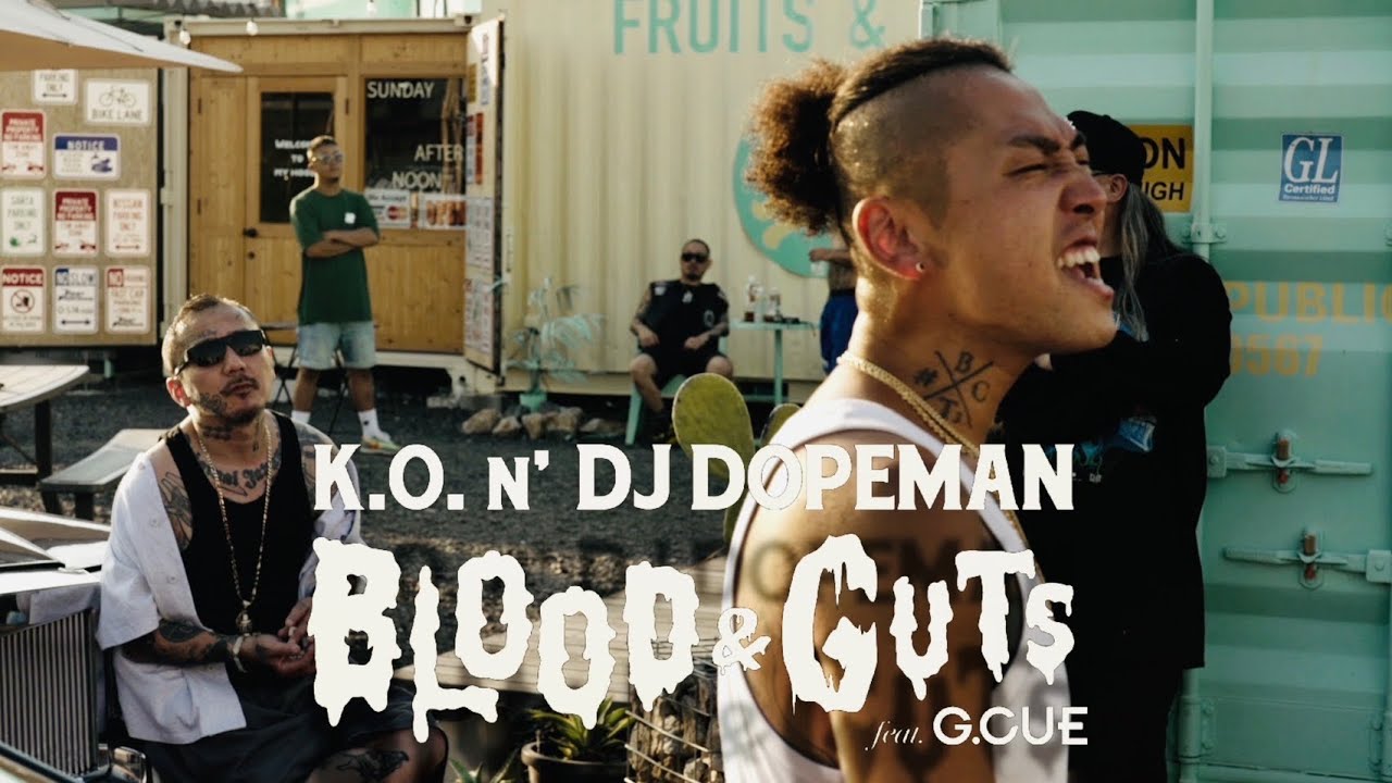 K.O. n&rsquo; DJ DOPEMAN / BLOOD & GUTS feat. G.CUE  （prod. DJ DOPEMAN、co prod. ONODUB）