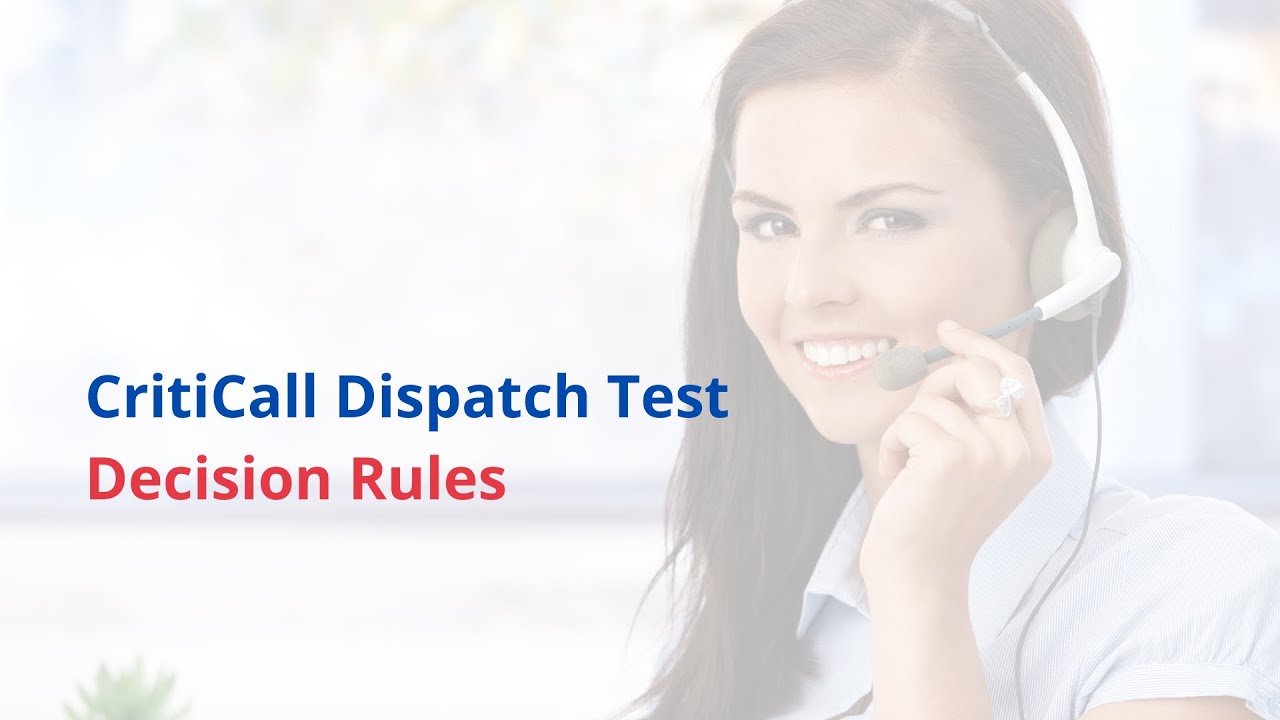 CritiCall Decision Rules - Free Practice Test