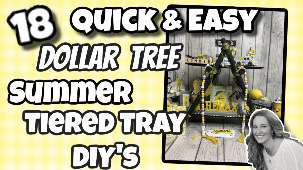 18 QUICK & EASY Dollar Tree SUMMER TIER TRAY DIY's | HUGE Money SAVINGS