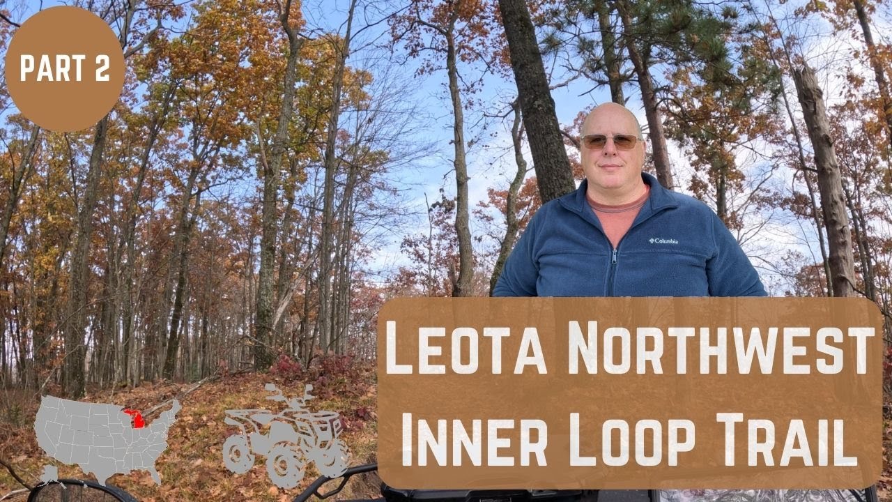 ATV Riding the Leota Northwest Inner Loop - Part 2