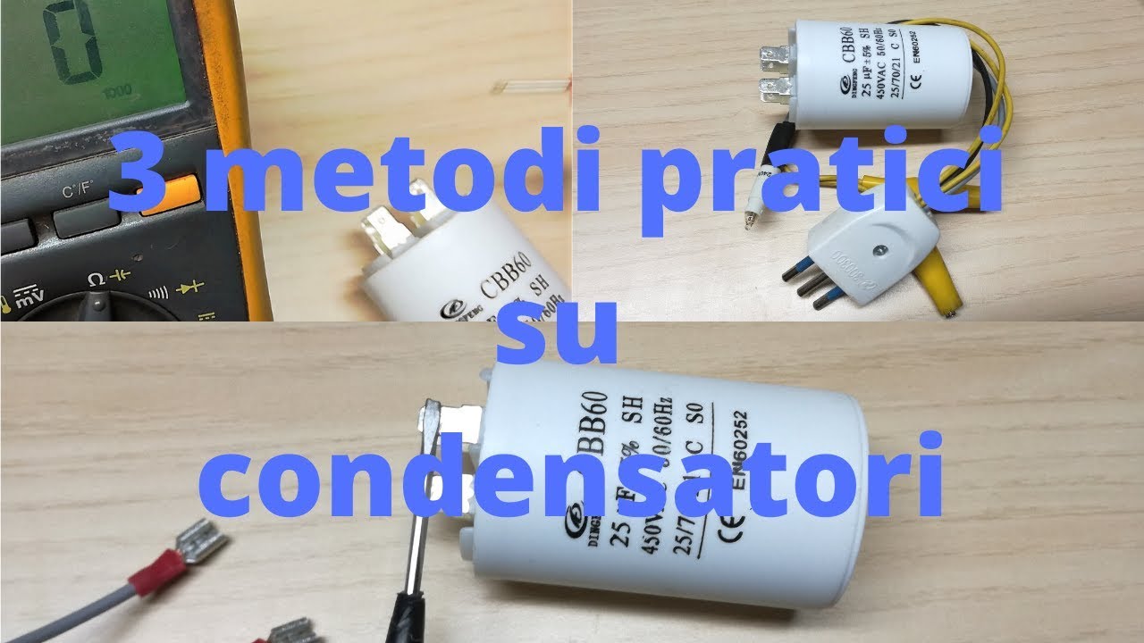 Metodi pratici sui condensatori