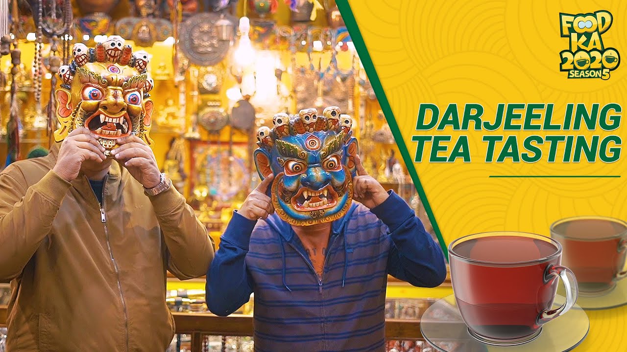 World's Finest Tea | Darjeeling Tea Tasting | Foodka S05 E03 | Mir Afsar Ali | Indrajit Lahiri