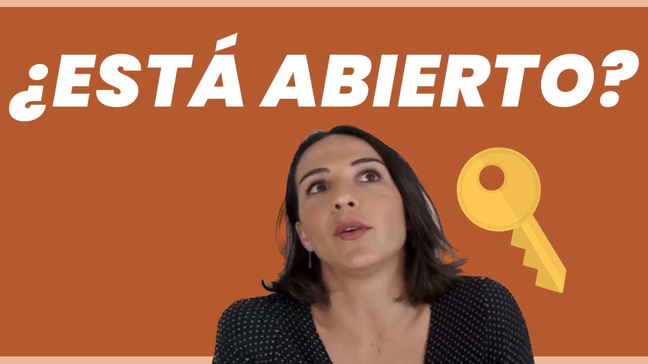 5 Señales de que ESTÁ ABIERTO