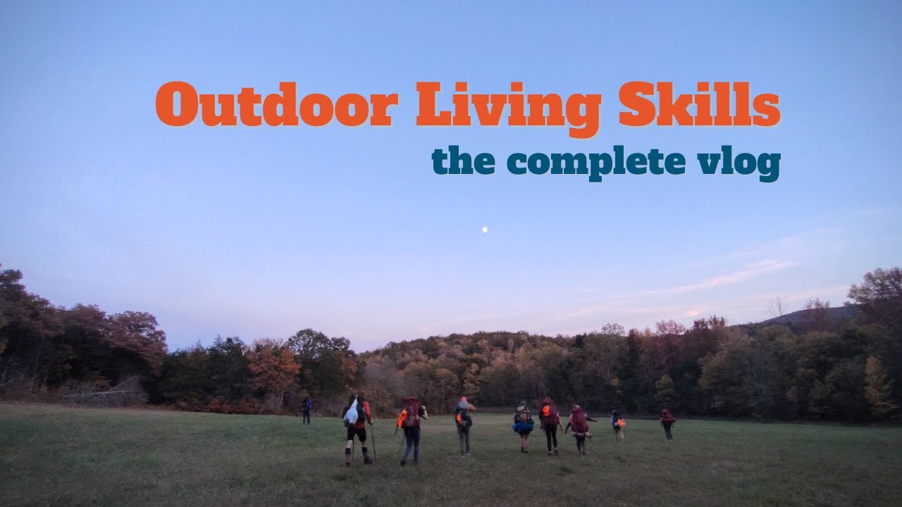 Outdoor Living Skills 2024