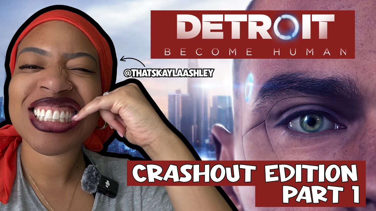 Detroit Become Human… BUT I CHOOSE NOTHING BUT CRASHOUT 🤯 | Crashout YN Series Part 1