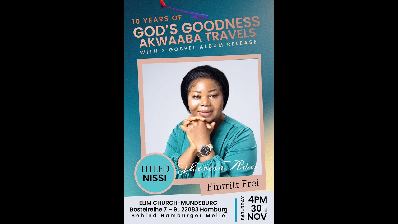 EXCEPTS FROM THE 10TH ANNIVERSARY OF AKWAABA TRAVELS & ALBUM LAUNCH IN HAMBURG GERMANY