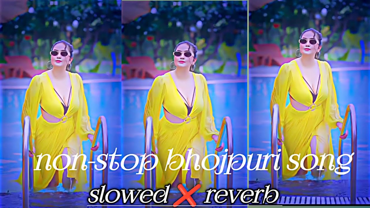 Non stop bhojpuri slowed reverb Song | Non stop bhojpuri song | Bhojpuri song mashup | #letest Song 