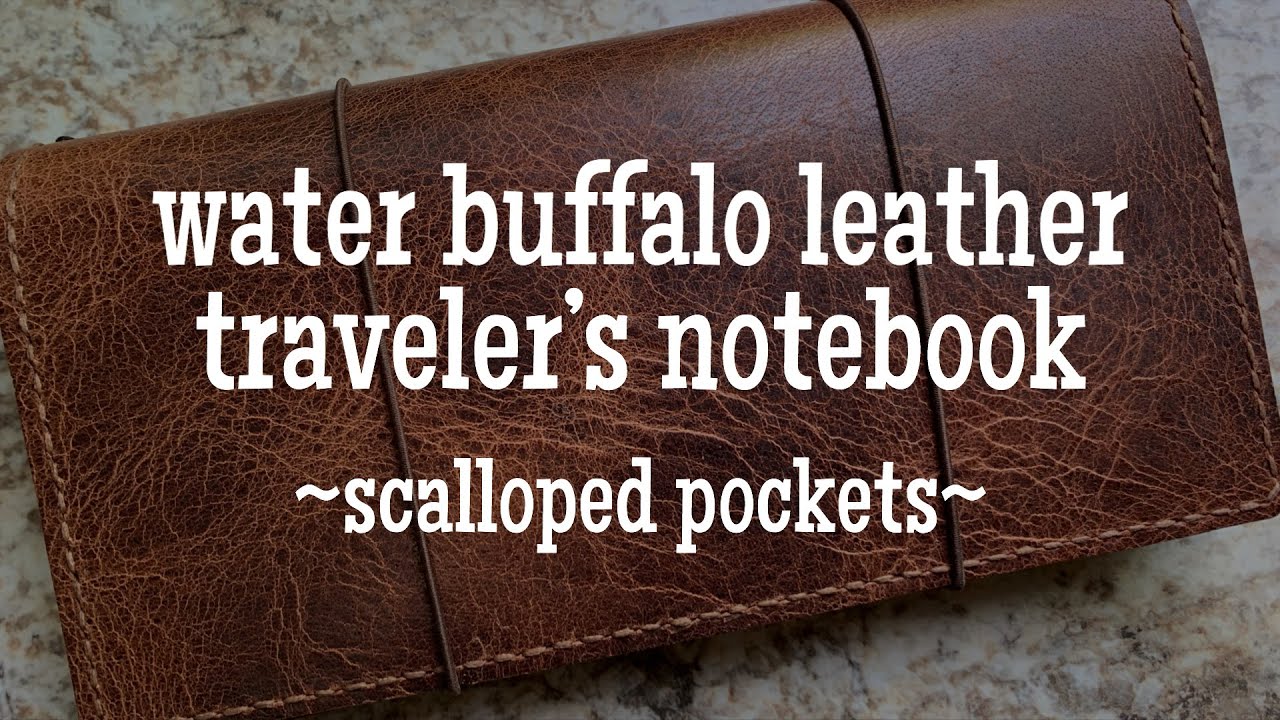 Handmade Traveler’s Notebook || Custom Size ~ Water Buffalo Leather ~ Scalloped Pockets