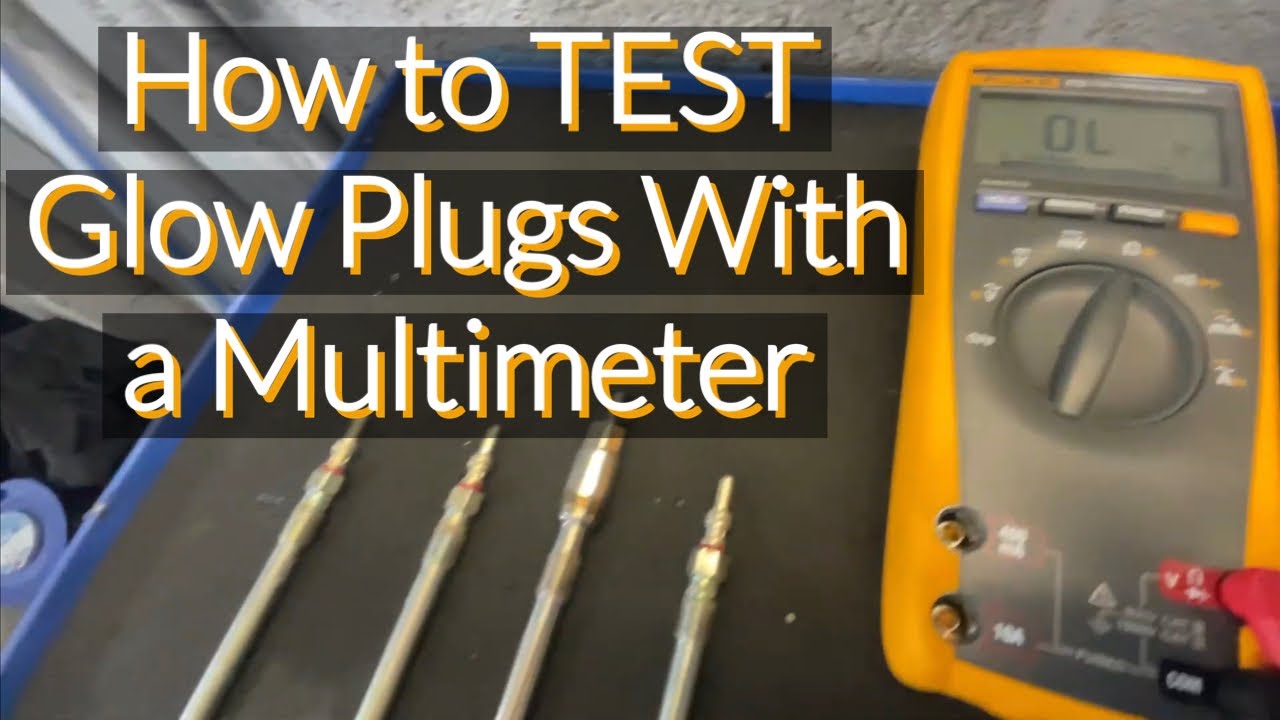 Testing Glow Plugs With A Multimeter