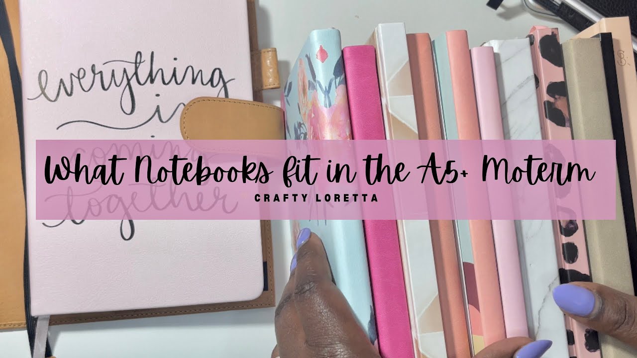 What Notebooks Fit in the Moterm A5+ Cover | Journaling Notebooks