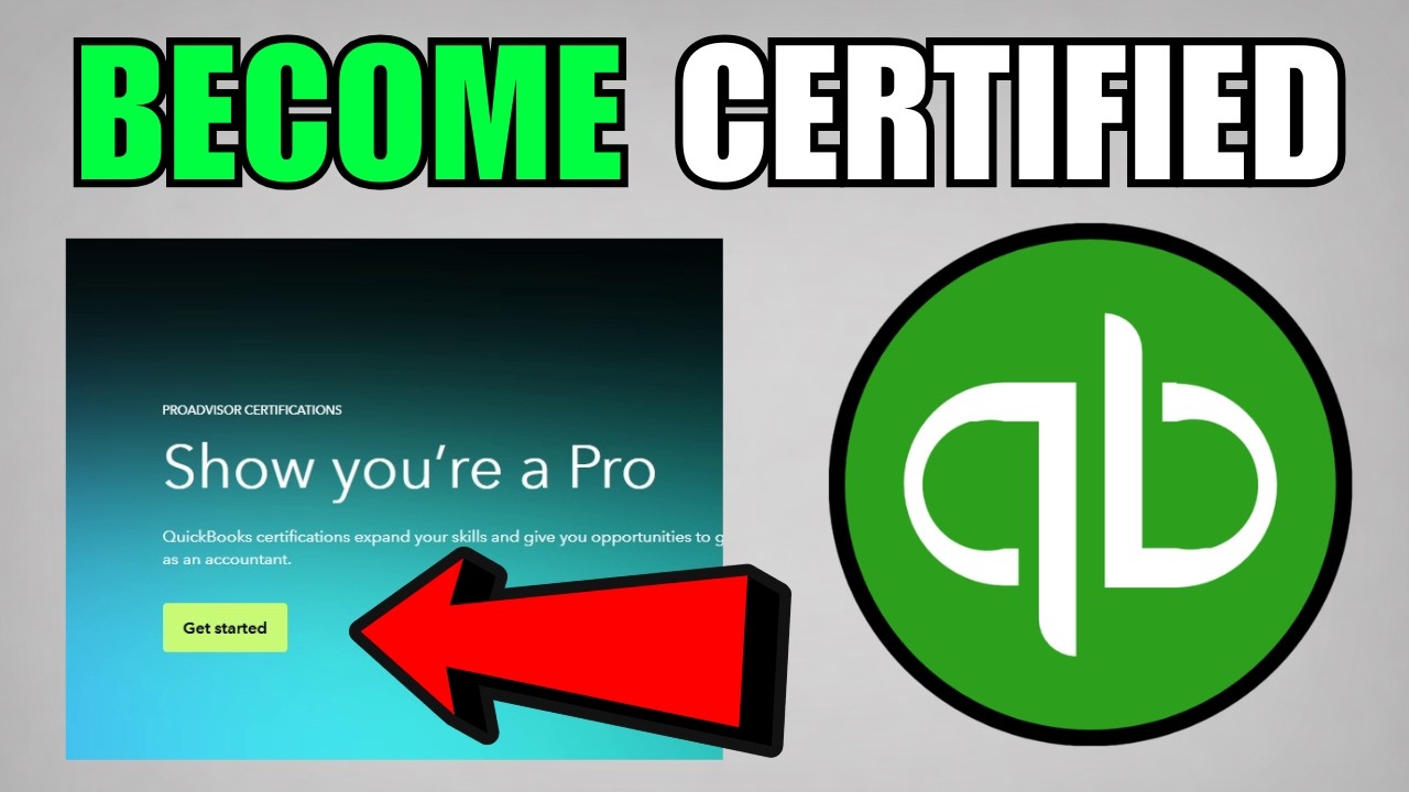 How To Become QuickBooks Certified (2026) (Complete Guide)