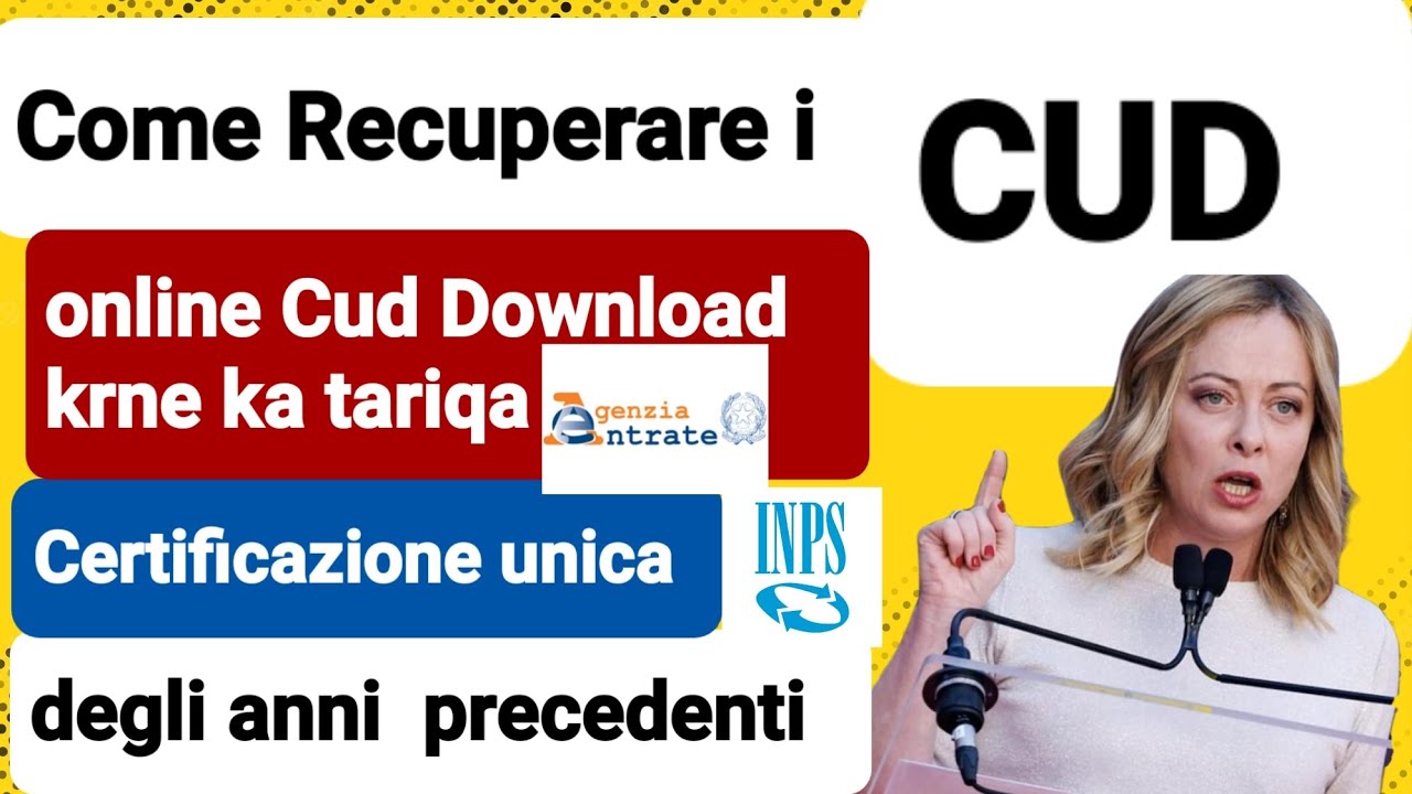 Come Recuperare il CUD da Agenzia della Entrate? CUD download karne ka tariqa.Degli anni precedenti?