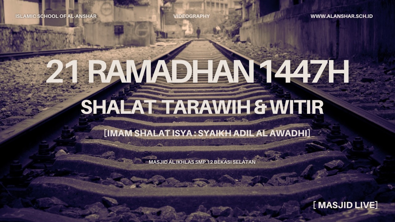 Shalat Tarawih dan Witir - 21 Ramadhan 1447H, Syaikh Al Awadhi Hafidzahullah