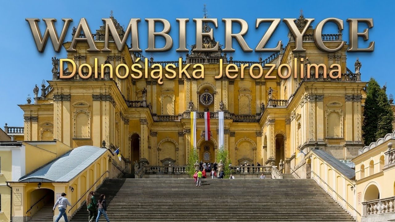 🏰 WAMBIERZYCE: Dolnośląska Jerozolima | Lower Silesian Jerusalem 🇵🇱✨