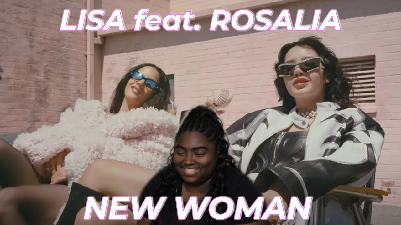LISA - NEW WOMAN feat. Rosalía REACTION