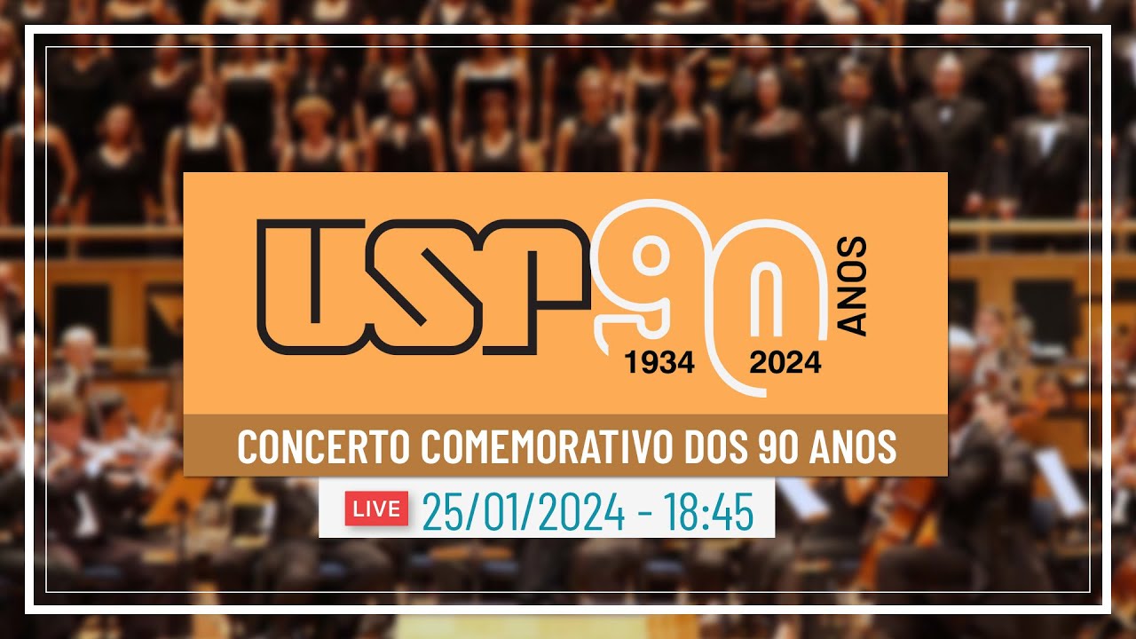 🔴 USP 90 anos - Concerto comemorativo dos 90 anos da Universidade de São Paulo