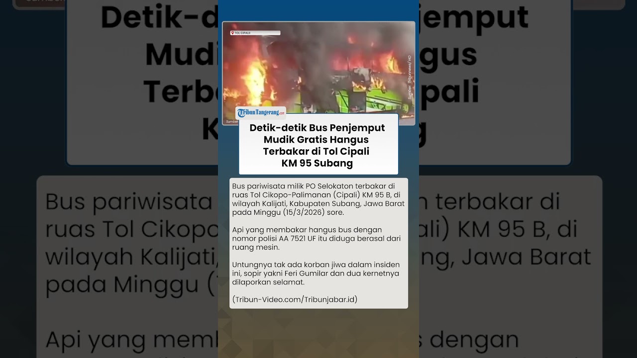 Detik detik Bus Penjemput Mudik Gratis Hangus Terbakar di Tol Cipali KM 95 Subang