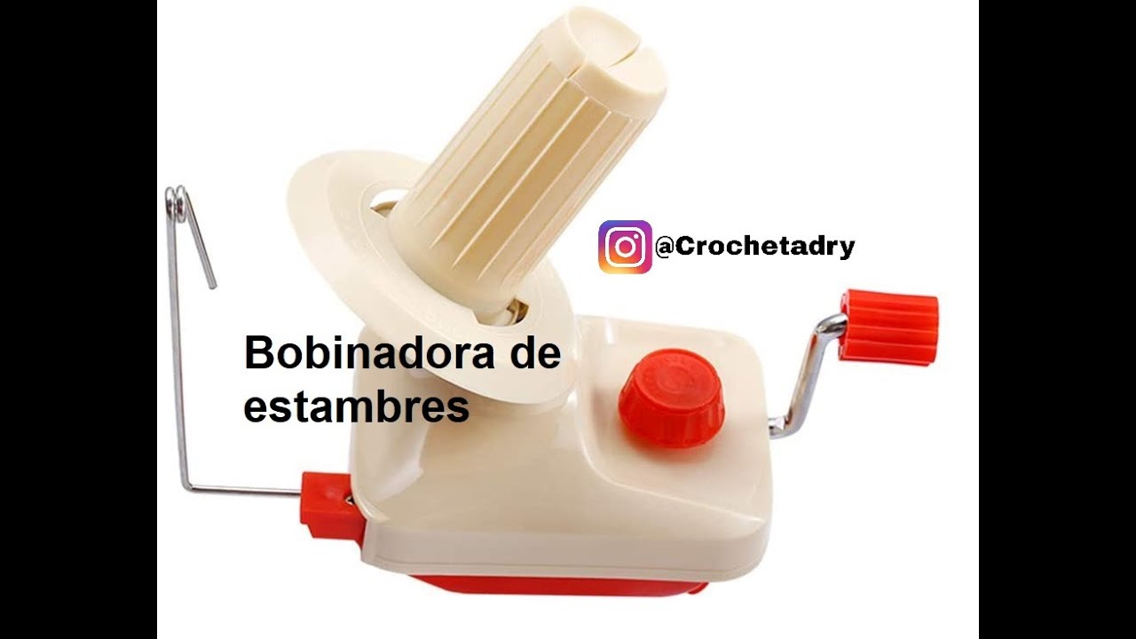 Bobinadora de estambres / Crochet Adriana