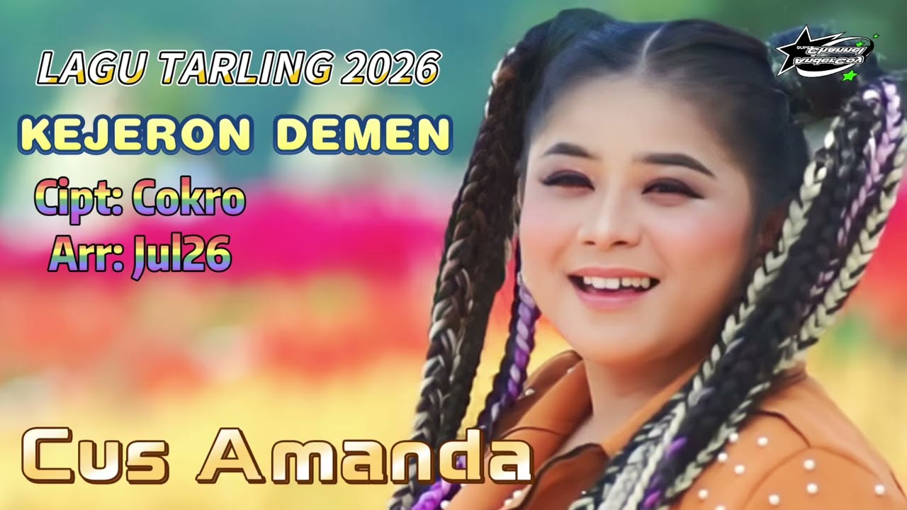 KEJERON DEMEN - CUS AMANDA | LAGU TARLING TERBARU 2026